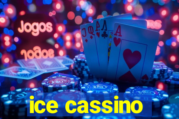 ice cassino